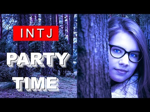 INTJ Party Time