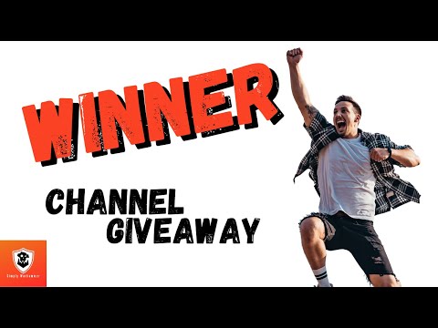 Channel Giveaway - Winner Announcement