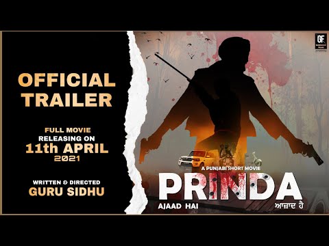 PRINDA AJAAD HAI (official Trailer ) || Punjabi Short Movie 2021 || Latest Movie || GUMNAAM FILMS