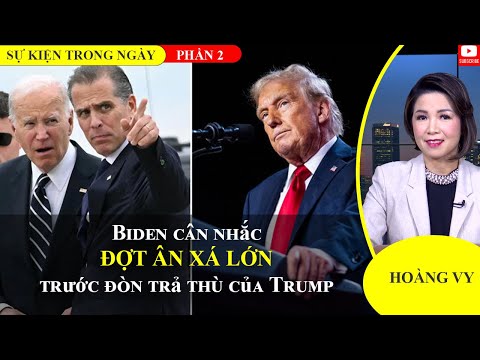 Biden cân nhắc đợt ân xá lớn trước đòn trả thù của Trump | Phần 2📺Sự Kiện