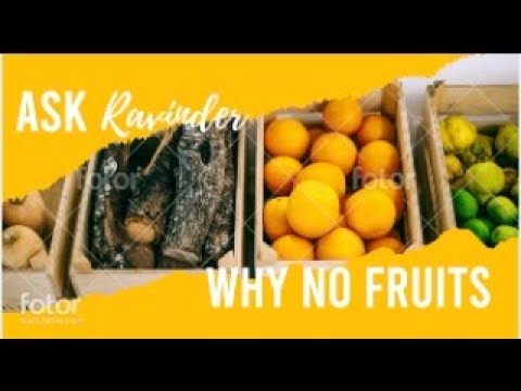 Ask Ravinder... Fruits No Salad Yes??? Why? Why one should not eat certain things?