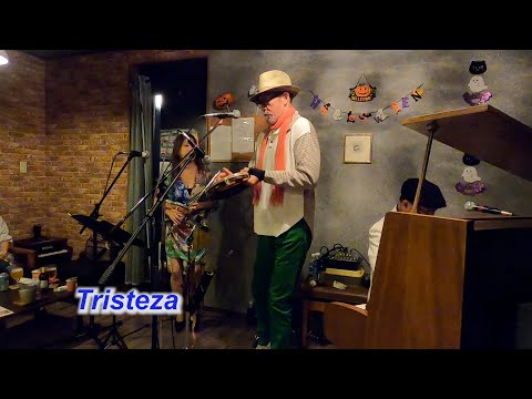 サンバの名曲！　Tristeza／Live@HIDEAWAY