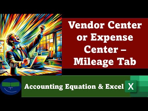 Vendor Center or Expense Center – Mileage Tab 6 QuickBooks Online 2025