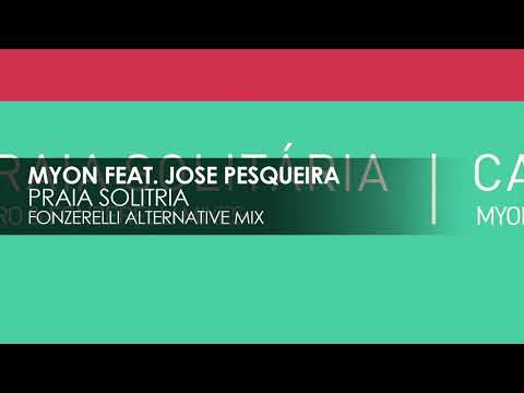 Myon feat. Jose Pesqueira - Praia Solitária (Fonzerelli Alternative Mix)