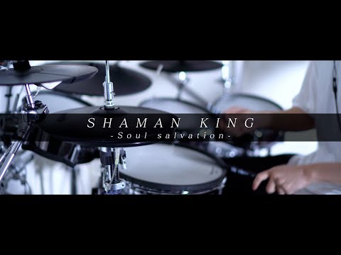 『SHAMAN KING 新OP』Soul salvation - 林原めぐみ｜Drum cover