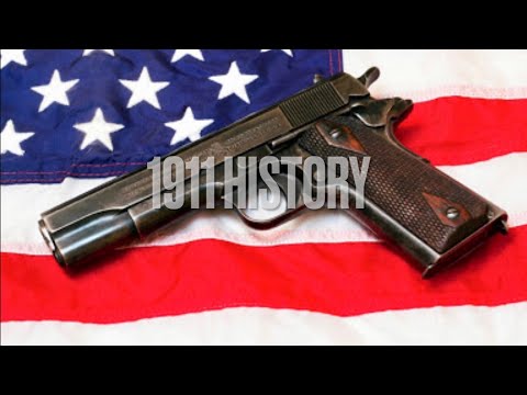 1911 History | An Interesting Story