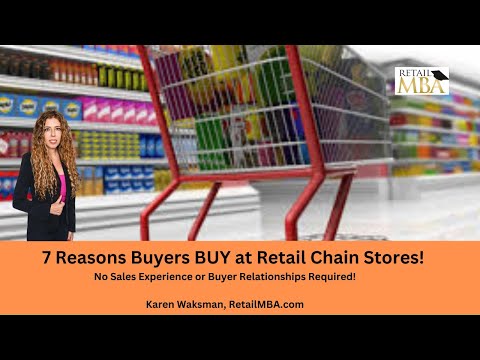 Retail Buyer - 7 Reasons Buyers Buy at Chain Stores