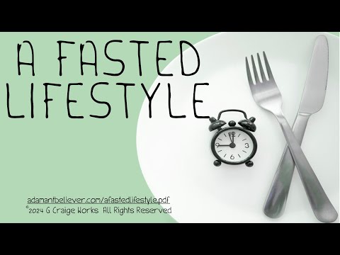 A Fasted Lifestyle - A Message By: G. Craige Lewis of EX Ministries