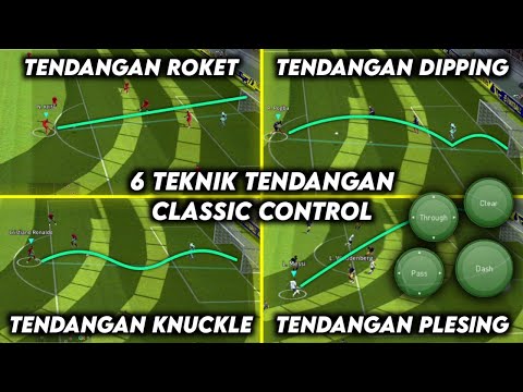 Tutorial Semua Skill Tendangan / Shot (Classic Control) eFootball 2023 Mobile Tutorial