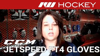 CCM JetSpeed FT4 Pro Glove Line // Zoom Insight