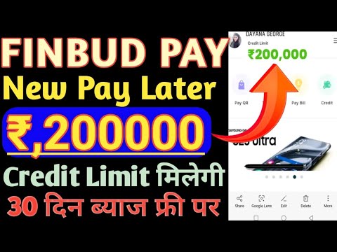 Finbud pay later New Buy Now Pay Later Launch Rs,2L Credit Limit instant Approved Anytime 30 Day