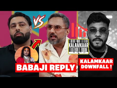 KALAMKAAR DOWNFALL - REASON ? BABAJI REPLY ON HONEY SINGH VS BADSHAH CONTROVERSY😨❗ KARMA PODCAST