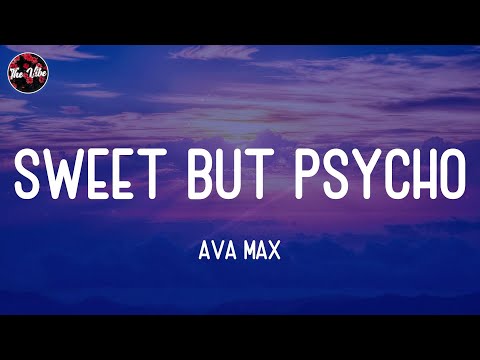 Ava Max - Sweet but Psycho (Lyrics)