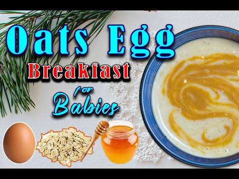 Oats Egg Breakfast || Weight Gain Baby food  For 6months Plus Babies