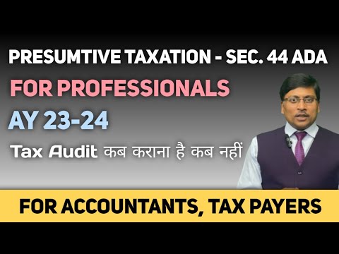 Section 44ADA | Presumptive Taxation in Income Tax | How to file ITR in 44 ADA For Professional