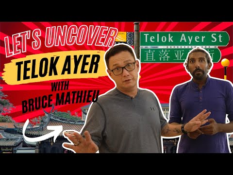 Uncover the Secrets of Telok Ayer Singapore with Bruce Mathieu | Let's Uncover EP 3