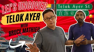 Uncover the Secrets of Telok Ayer Singapore with Bruce Mathieu | Let's Uncover EP 3