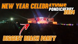 💥 New Year Celebration in Pondicherry 2024🤩 | Biggest Beach Party🎉 | #newyearcelebration #tamil