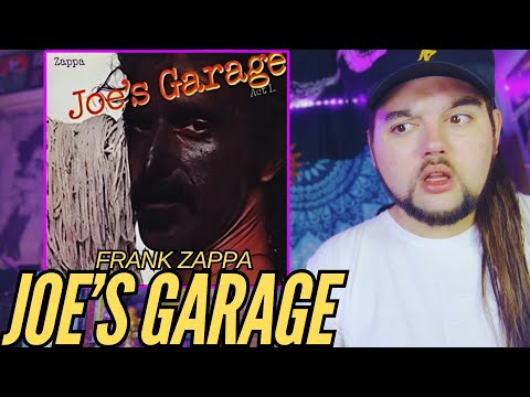 Frank Zappa "Joe's Garage" (First Time Reaction)