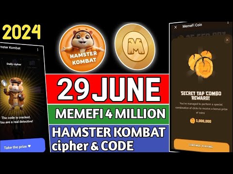 Memefi Secret Combo 29 June | Hamster Kombat Daily Cipher 29 June | Hamster Kombat Daily Combo Today