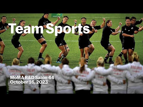 Team Sports | MoMA R&D Salon 44 | MoMA LIVE