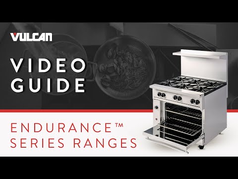 Vulcan Endurance™ Range Operation: How to Prepare and Operate Your Vulcan Endurance™ Range