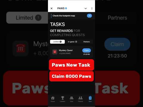 Paws New Mystery Quest Claim 8000 Paws watch full video and claim reward