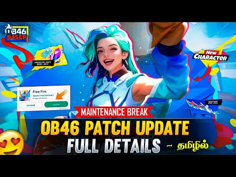 OB46 MAINTENANCE BREAK FULL DETAILS FREE FIRE IN TAMIL | NEW FREE FIRE OB46 PATCH UPDATE IN TAMIL