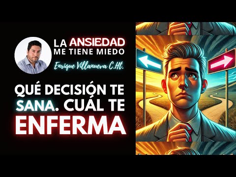 ANSIEDAD: CÓMO TOMAR DECISIONES CUANDO ESTAMOS RECUPERANDONOS DE ANSIEDAD