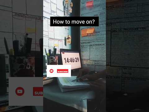 how to move on?#motivation#study#goals#trending#moveon#success#cma#life#viral#neet#lifestyle#upsc#ca