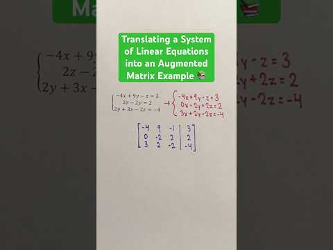 Translating a System of Linear Equations into an Augmented Matrix Example #Shorts #linearalgebra