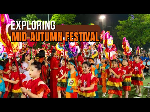 Discover Vietnam's magical Mid-autumn Festival!