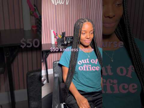 $50 KNOTLESS COURSE #boxbraids #hairstyle #braids #grwm #boxbraids