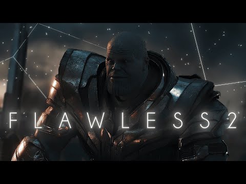 ❘ Flawless 2 - Avengers Endgame Edit ❘