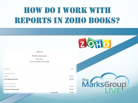 How Do I Work With Zoho Books Reports?