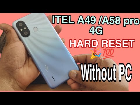 ITEL A49 / A58 PRO 4G HARD RESET WITHOUT PC 💯💯💯 WORKING