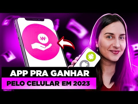 ✅ APLICATIVO DE ANDROID E IPHONE PARA GANHAR DINHEIRO PELO CELULAR EM 2023