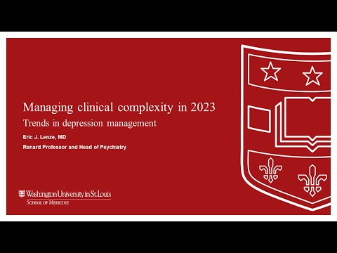 Managing Clinical Complexity in 2023: Trends in Depression Management