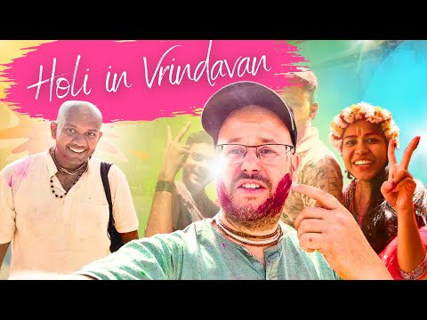 Holi in Vrindavan - Watch our Crazy Trip!