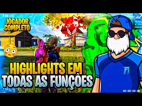 HIGHLIGHTS EM TODAS AS FUNÇÕES!!🔥HIGHLIGHTS EM CAMPEONATO FREE FIRE