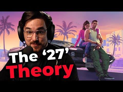 The GTA 6 '27' Theory Is Crazy - Luke Reacts