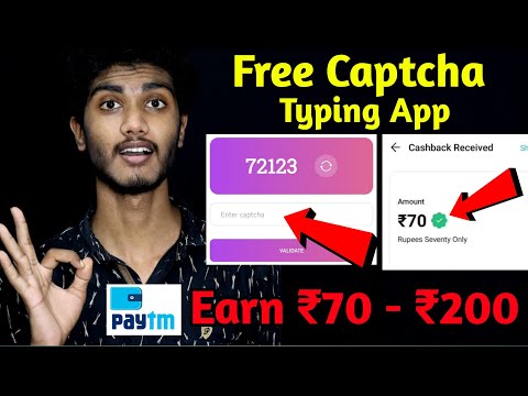 Captcha Type ചെയ്ത് Earn ചെയ്യാം 🔥 | Captcha typing job malayalam app | New money making apps paytm