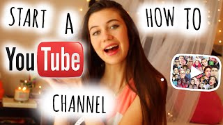 How to Start a Youtube Channel!