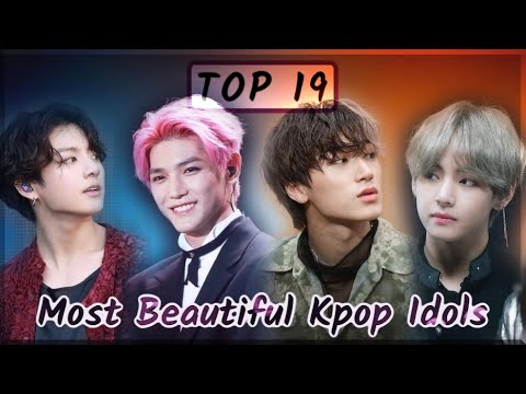 [MY TOP 19] Most Beautiful KPop Male Idols! (Pictures & Videos) ✮ Updated Version