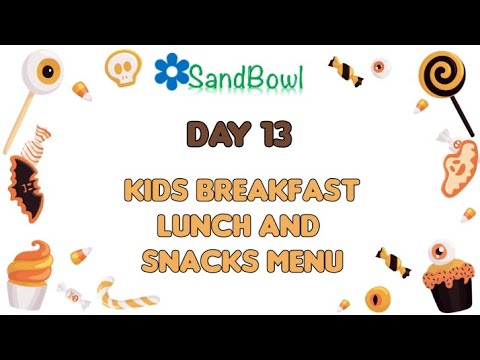 Day 13/Tulasi Kashayam/Kids Breakfast, Lunch and Snacks menu