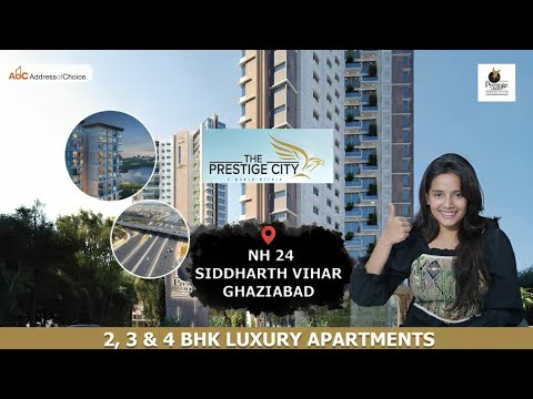 The Prestige City Indirapuram | Premium Township Projects in Siddharth Vihar, NH 24, Ghaziabad