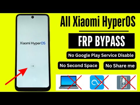 All Xiaomi HyperOS Frp Bypass/Unlock Without Activity Launcher - No Second Space New Method 2024