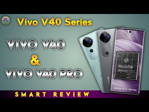 Vivo V40 Pro & Vivo V40 5G Smart Review | Vivo V40 Series | Tech Gaj