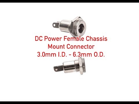 DC Power Female Chassis Mount Connector - 3.0mm I.D. - 6.3mm O.D. P#1016