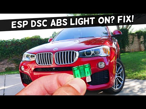 Why ESP DSC ABS Light On BMW X3 X4 2010 2011 2012 2013 2014 2015 2016 2017 2018